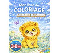 Mon Livre de Coloriage: Animaux mignons