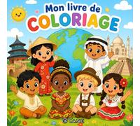 Mon livre de Coloriage: Autour du Monde