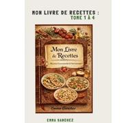 Mon livre de recettes : tome 1 à 4