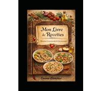 Mon livre de recettes - tome 3