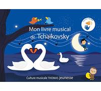 Mon livre musical de Tchaïkovsky: Livre sonore bébé à toucher dès 6 mois avec grandes piles AAA alcalines incluses
