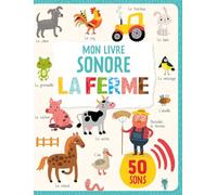 MON LIVRE SONORE - LA FERME (COLL. IMAGIER SONORE)