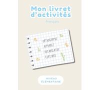 Mon livret d’activités - Français (Livrets de jeux)