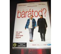 Mon meilleur ami (2006) / Van baratod?