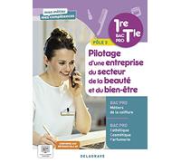 Mon métier, mes compétences - Pilotage d’une entreprise du secteur de la beauté et du bien-être - Pôle 3 - 1re, Tle Bac Pro Esthétique, Cosmétique, Parfumerie et Coiffure (2023) - Pochette élève