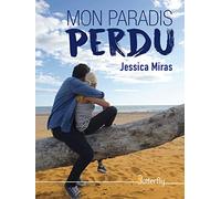 Mon paradis perdu