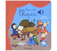 Mon petit Chopin: Mes Premiers Livres Sonores