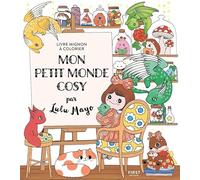 Mon petit monde cosy - Livre mignon à colorier