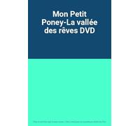 Mon Petit Poney-La vallée des rêves DVD