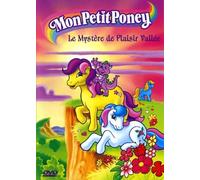Mon petit Poney - Le mystA¨re de Plaisir VallA©e