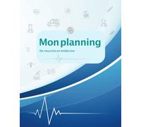 Mon planning de réussite en médecine: organiser ses révisions, emploi du temps, calendrier | en couleur | 206 pages | facile à transporter | format 20,32 cm x 25,4 cm