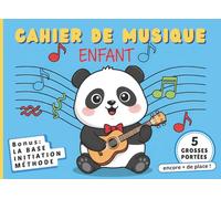 Mon Premier Cahier de Musique 5 Grosses Portées pour Enfant: Idéal pour apprendre le solfège et l'écriture des notes | 100 pages vierges pour débutants et éveil musical | Couverture Panda mignon