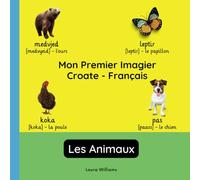 Mon Premier Imagier Croate-Français, Les Animaux: Apprendre le Croate pour Enfants et Débutants - Livre Bilingue Illustré en Croate avec Traductions ... Bilingues pour Enfants (Français-Croate))