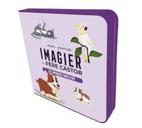 Mon premier Imagier du Père Castor - Les animaux familiers