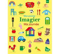 Mon premier imagier : Ma journée (Pas à pas, 1)