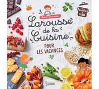 Mon premier Larousse de la cuisine des vacances