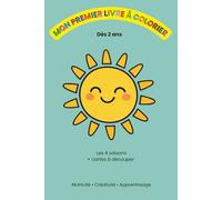Mon premier livre à colorier - Les 4 saisons + cartes à découper: Mini-livre facile à transporter • Dès 2 ans • Format 15,24 × 22,86 cm