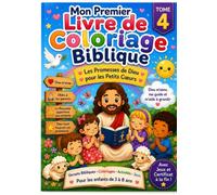 Mon Premier Livre de Coloriage Biblique - Tome 4: Les Promesses de Dieu pour les Petits Cœurs