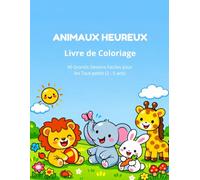 Mon premier livre de coloriage kawaii - Bébés animaux: Dessins très simples • Lignes très épaisses • Pour enfants de 1 à 3 ans