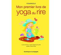 MON PREMIER LIVRE DE YOGA DU RIRE: Yogarigolo