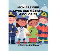 MON PREMIER LIVRE DES MÉTIERS À COLORIER
