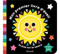 Mon premier livre d'éveil - Je joue sur le ventre