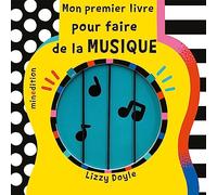Mon premier livre pour faire de la MUSIQUE