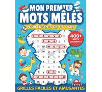 Mon premier mots mêlés pour enfants de 4 à 6 ans: Jeux de mots cachés, éducatifs et amusants, en formes originales avec plus de 400 mots communs, ... etc (Livre de jeux: mots cachés pour enfants)