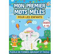 MON PREMIER MOTS MÊLÉS: Un jeu de mots amusant pour garçons et filles de 4 à 10 ans : parfait pour apprendre en s'amusant !