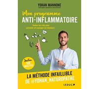 Mon programme anti-inflammatoire: La méthode infaillible de @yohan_naturopath