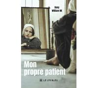 Mon propre patient