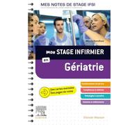 Mon stage infirmier en Gériatrie. Mes notes de stage IFSI: Je réussis mon stage !