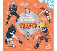 Mon super livre de coloriages - Naruto