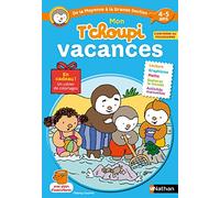 Mon T'choupi vacances de la moyenne à la grande section 4-5 ans