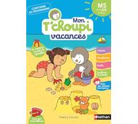 Mon Tchoupi Vacances MS: MS vers la GS