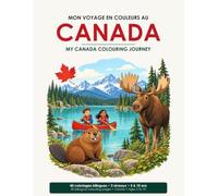 Mon voyage en couleur au Canada - My Canada colouring journey