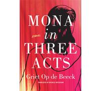 Mona in Three Acts
