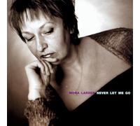 Mona Larsen - NEVER LET ME GO