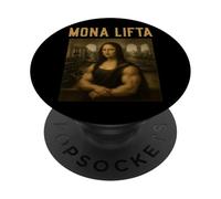 Mona Lifta Leonardo Da Vinci Funny Weightlifting Mona Lifta PopSockets Adhesive PopGrip