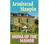 Mona of the Manor: (Tales of the City)