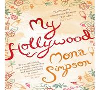 Mona Simpson My Hollywood N/A Book Mona Simpson Multicolor