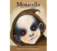 Monacello - The Little Monk (Monacello Trilogy, 1)