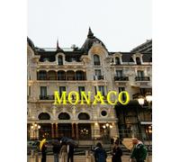 Monaco: A small, upscale principality on the French Riviera.