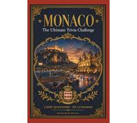 Monaco: The Ultimate Trivia Challenge - 1,000 Questions Across 10 Categories