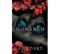 Monarch: A Gothic Reverse Harem: 4 (The Rift Bride)