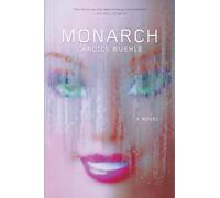 Monarch: A Novel