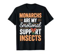Monarch are My Support Insects Milkweed Butterfly Monarch T-Shirt