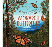 Monarch Butterflies: Explore the Life Journey of One of the Winged Wonders of the World