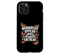Monarchs Appear When Angels Are Near Cute Butterfly Case for iPhone 11 Pro