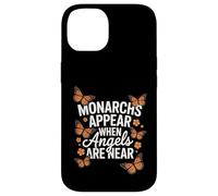 Monarchs Appear When Angels Are Near Cute Butterfly Case for iPhone 14